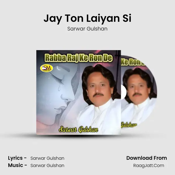 Jay Ton Laiyan Si mp3 song