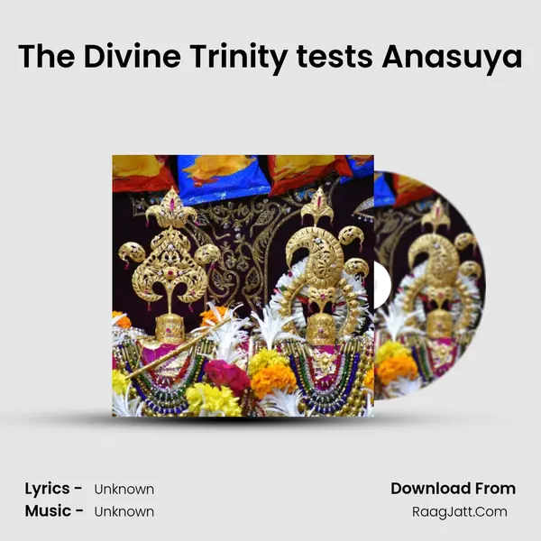 The Divine Trinity tests Anasuya MP3 Song by  Cover