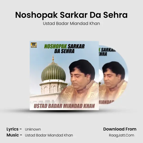 Noshopak Sarkar Da Sehra mp3 song