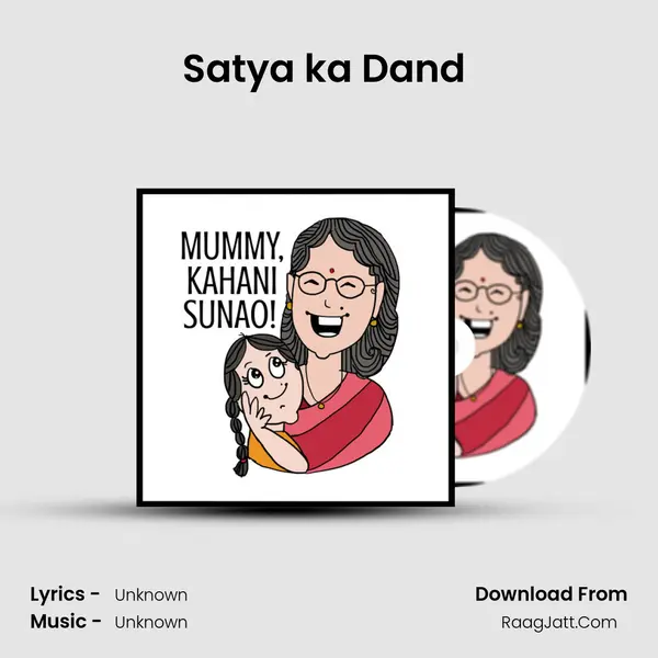 Satya ka Dand (Being Truthful) MP3 Song by  Cover