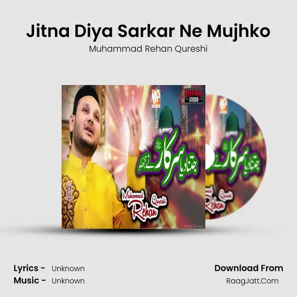 Jitna Diya Sarkar Ne Mujhko MP3 Song by Muhammad Rehan Qureshi Cover