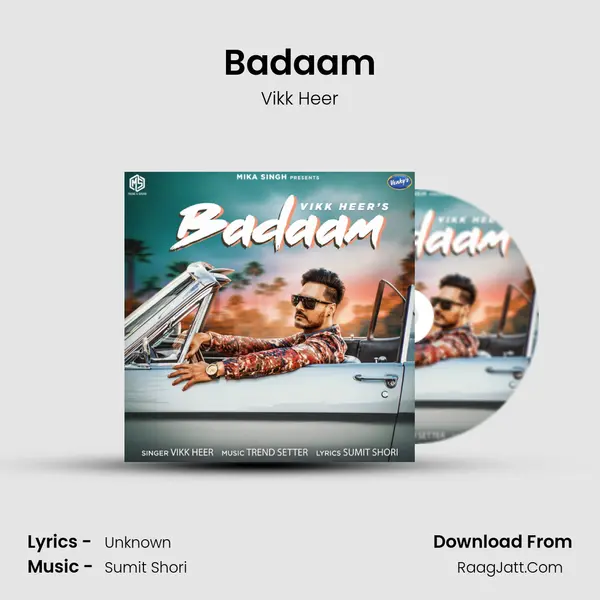 Badaam MP3 Song by Vikk Heer Cover