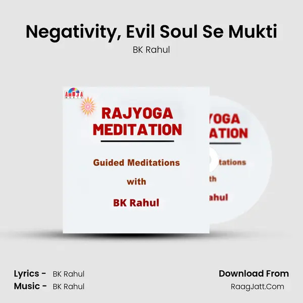 Negativity, Evil Soul Se Mukti MP3 Song by BK Rahul Cover