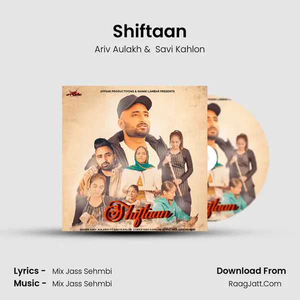 Shiftaan MP3 Song by Ariv Aulakh Cover