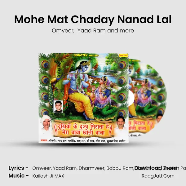 Mohe Mat Chaday Nanad Lal mp3 song