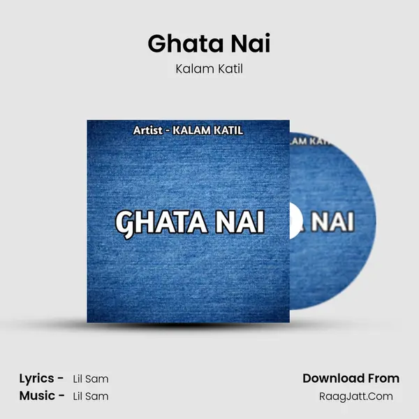 Ghata Nai MP3 Song by Kalam Katil Cover