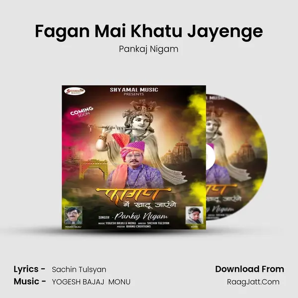 Fagan Mai Khatu Jayenge MP3 Song by Pankaj Nigam Cover