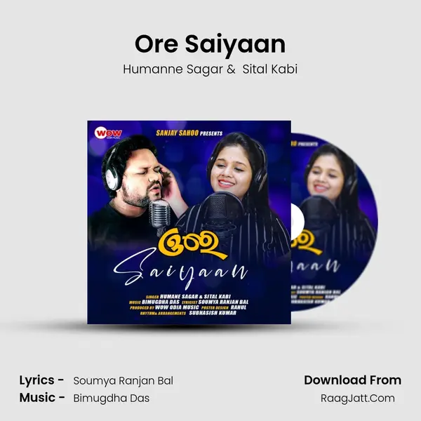 Ore Saiyaan MP3 Song by Humanne Sagar Cover