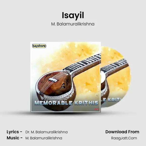 Isayil MP3 Song by M. Balamuralikrishna Cover