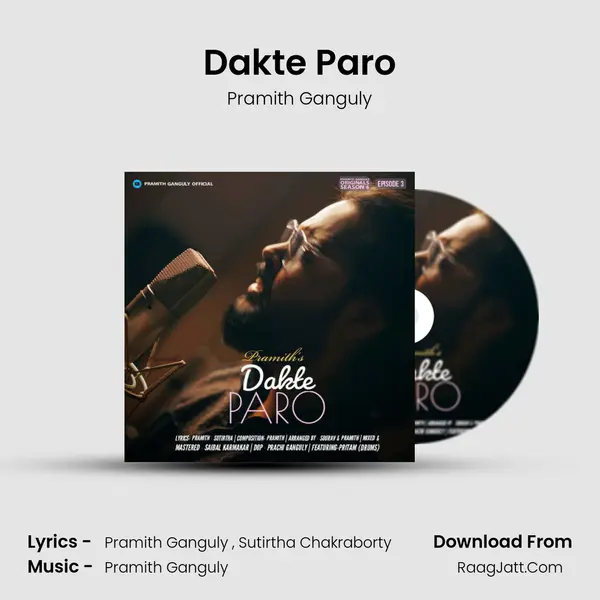 Dakte Paro MP3 Song by Pramith Ganguly Cover