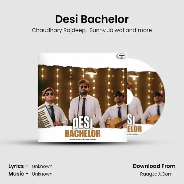Desi Bachelor MP3 Song by Chaudhary Rajdeep Cover