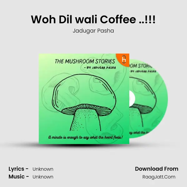 Woh Dil wali Coffee ..!!! Cover