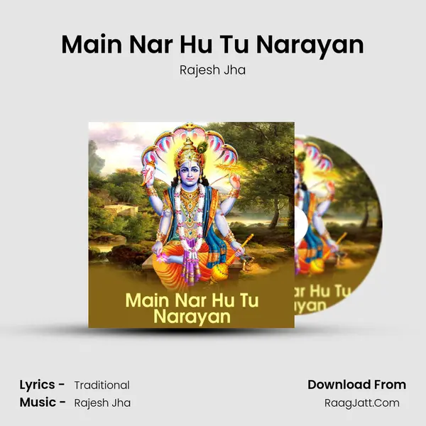 Main Nar Hu Tu Narayan mp3 song