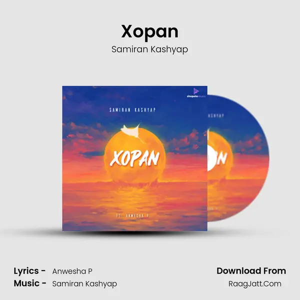 Xopan MP3 Song by Samiran Kashyap Cover