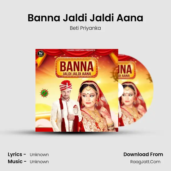 Banna Jaldi Jaldi Aana MP3 Song by Beti Priyanka Cover