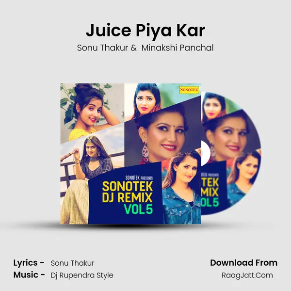 Juice Piya Kar MP3 Song by Sonu Thakur Cover