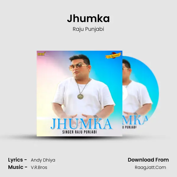 Jhumka - Raju Punjabi