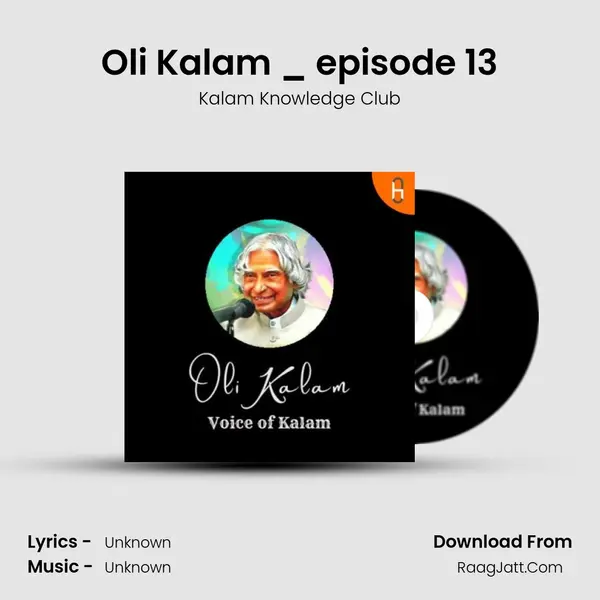 Oli Kalam _ episode 13 MP3 Song by Kalam Knowledge Club Cover