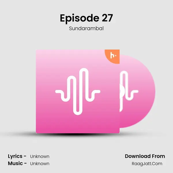 Episode 27 MP3 Song by Sundarambal Cover