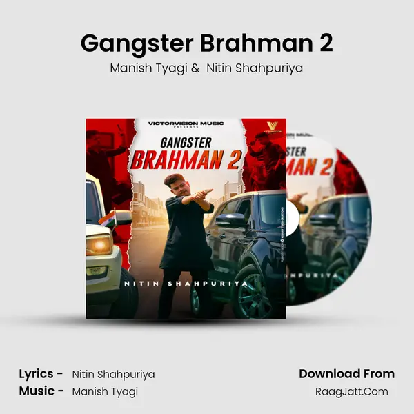 Gangster Brahman 2 mp3 song