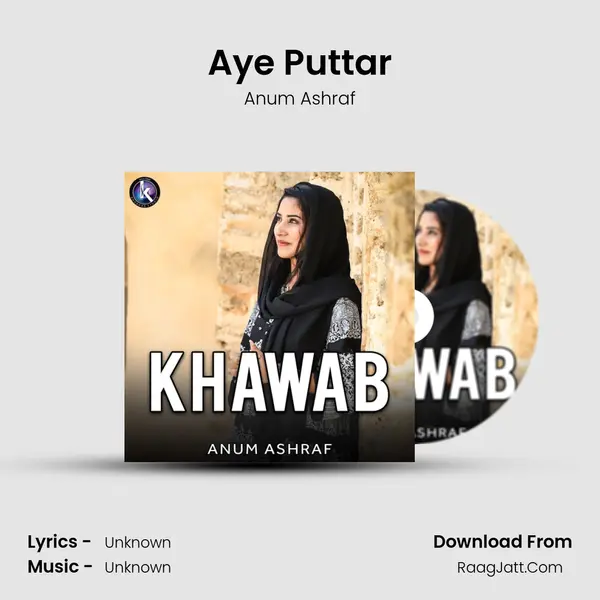 Aye Puttar MP3 Song by Anum Ashraf Cover