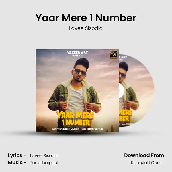 Yaar Mere 1 Number - Lavee Sisodia