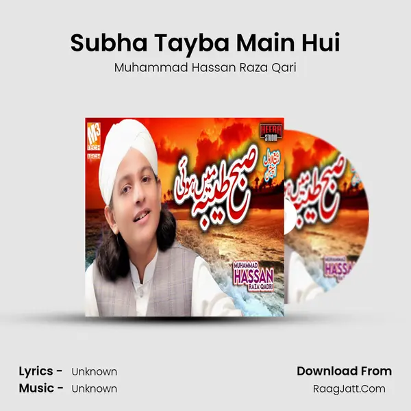 Subha Tayba Main Hui - Single - 