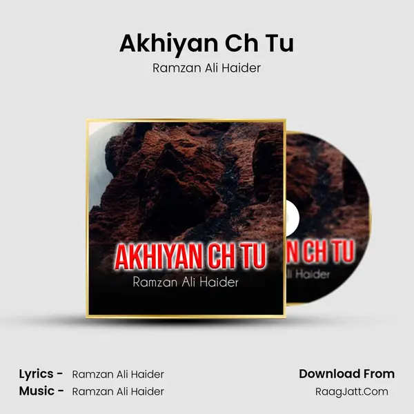 Akhiyan Ch Tu mp3 song