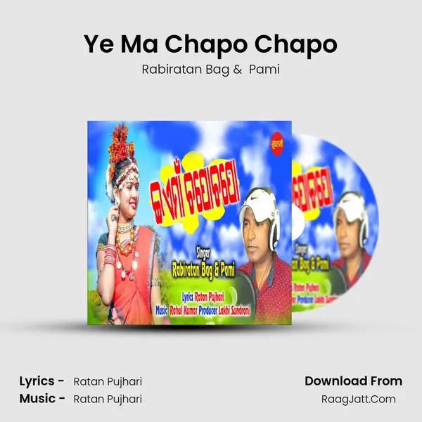 Ye Ma Chapo Chapo - Rabiratan Bag