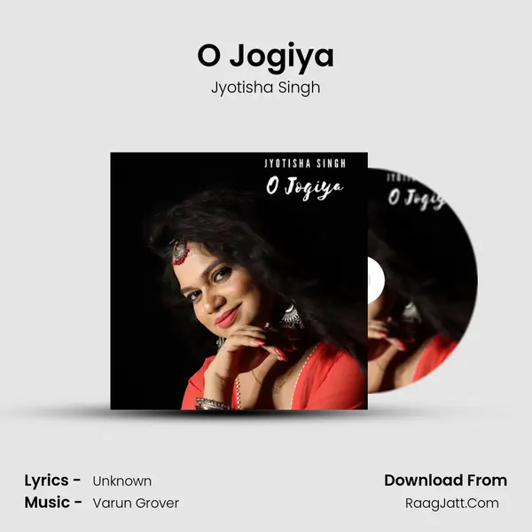O Jogiya MP3 Song by Jyotisha Singh Cover