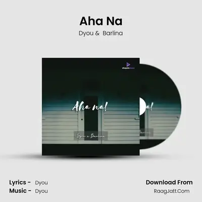 Aha Na MP3 Song by Dyou Cover