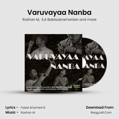 Varuvayaa Nanba - Roshan M