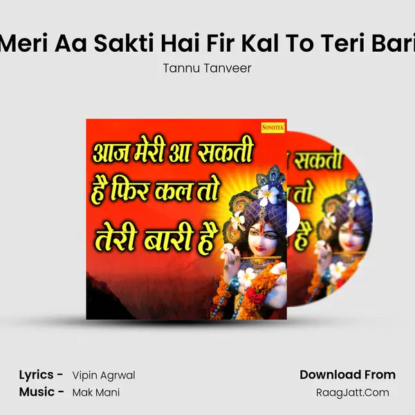 Aaj Meri Aa Sakti Hai Fir Kal To Teri Bari Hai MP3 Song by Tannu Tanveer Cover