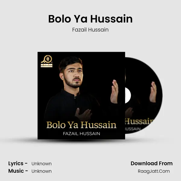 Bolo Ya Hussain MP3 Song by Fazail Hussain Cover