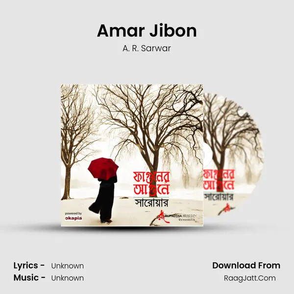 Amar Jibon MP3 Song by A. R. Sarwar Cover