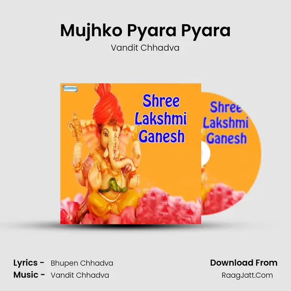 Mujhko Pyara Pyara MP3 Song by Vandit Chhadva Cover