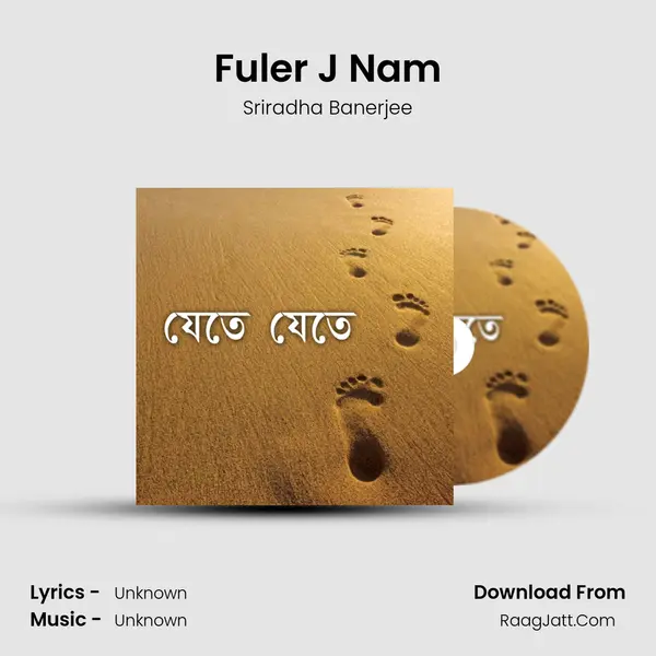 Fuler J Nam MP3 Song by Sriradha Banerjee Cover