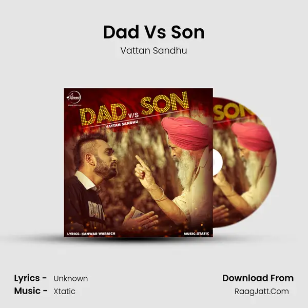 Dad Vs Son MP3 Song by Vattan Sandhu Cover
