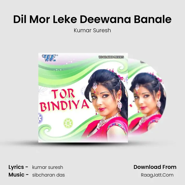 Dil Mor Leke Deewana Banale MP3 Song by Kumar Suresh Cover