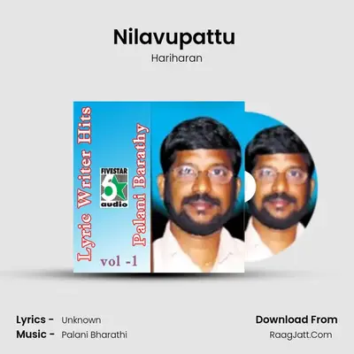Nilavupattu (From "Kannukul Nilavu") Cover