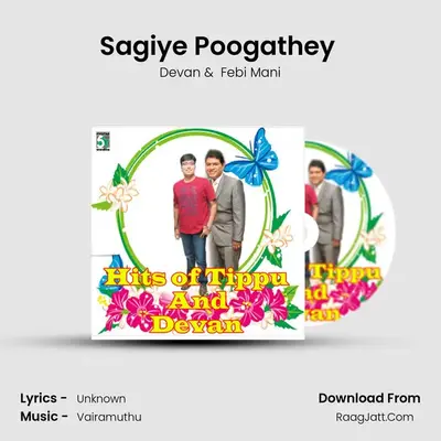 Sagiye Poogathey (From King) mp3 song