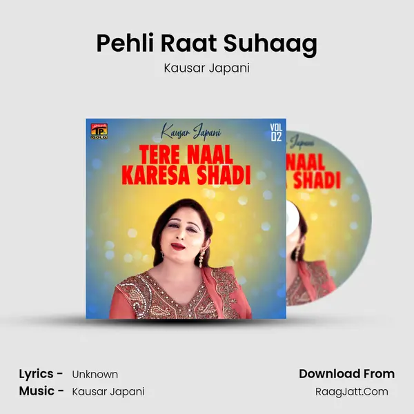 Pehli Raat Suhaag MP3 Song by Kausar Japani Cover