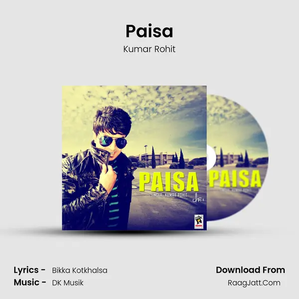 Paisa mp3 song