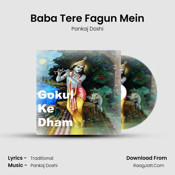 Baba Tere Fagun Mein MP3 Song by Pankaj Doshi Cover