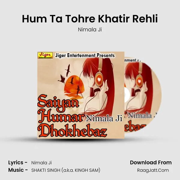 Hum Ta Tohre Khatir Rehli MP3 Song by Nimala Ji Cover