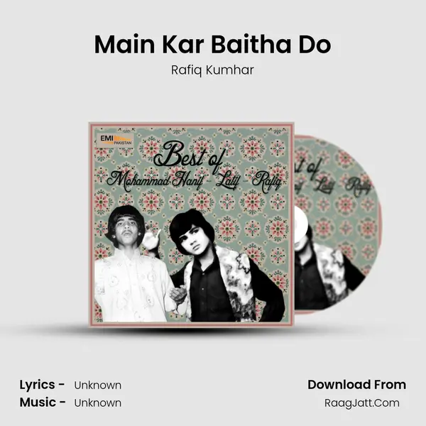 Main Kar Baitha Do MP3 Song by Rafiq Kumhar Cover