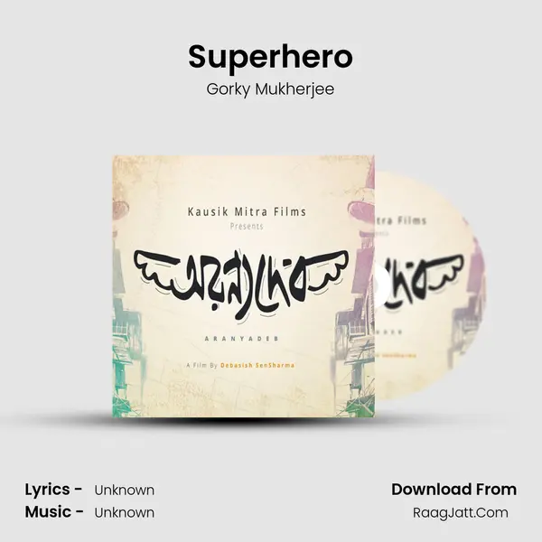 Superhero MP3 Song by Gorky Mukherjee Cover