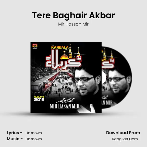 Tere Baghair Akbar mp3 song