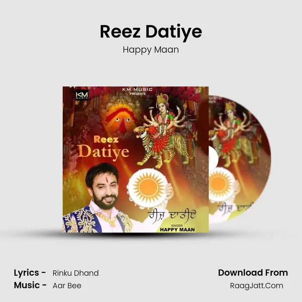 Reez Datiye - Happy Maan