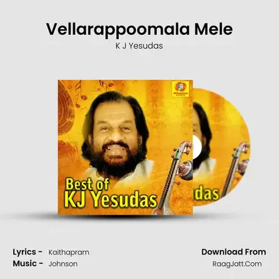 Vellarappoomala Mele MP3 Song by K J Yesudas Cover